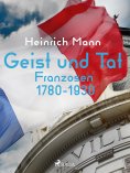 eBook: Geist und Tat - Franzosen 1780-1930