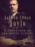eBook: O professor de Lea House School