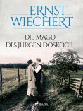 ebook: Die Magd des Jürgen Doskocil
