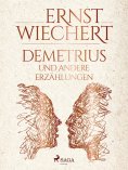 eBook: Demetrius und andere Erzählungen