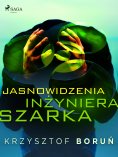 ebook: Jasnowidzenia inżyniera Szarka