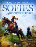 ebook: Sofies abenteuerlicher Ritt