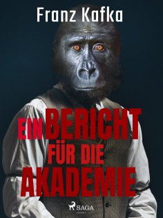 eBook: Ein Bericht für die Akademie