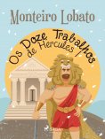 ebook: Os Doze Trabalhos de Hércules I