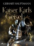ebook: Kaiser Karls Geisel