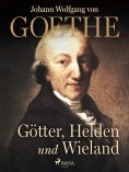 ebook: Götter, Helden und Wieland