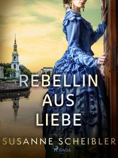 eBook: Rebellin aus Liebe