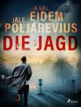 eBook: Die Jagd - Hannah Kaufman ermittelt