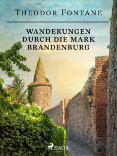 ebook: Wanderungen durch die Mark Brandenburg