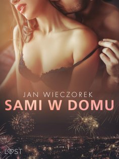 eBook: Sami w domu – opowiadanie erotyczne