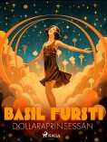 eBook: Basil fursti: Dollaraprinsessan