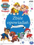 ebook: Psi Patrol: Zbiór opowiadań do wspólnego czytania