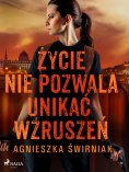 eBook: Życie nie pozwala unikać wzruszeń