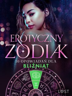 eBook: Erotyczny zodiak: 10 opowiadań dla Bliźniąt