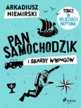 eBook: Pan Samochodzik i skarby wikingów Tom 2 - W objęciach Neptuna