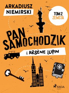 eBook: Pan Samochodzik i Arsène Lupin Tom 2 - Zemsta