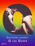 eBook: Erotyczny alfabet: Q jak Queer - zbiór opowiadań