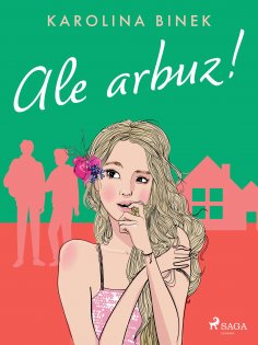 eBook: Ale arbuz!