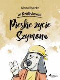 eBook: Pieskie życie Szymona