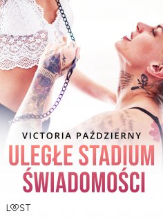 ebook: Uległe stadium świadomości – lesbijskie opowiadanie erotyczne