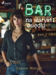 eBook: Bar na starym osiedlu