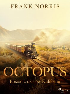 eBook: Octopus - Epizod z dziejów Kalifornii