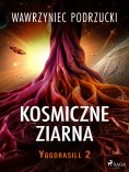 eBook: Kosmiczne ziarna. Yggdrasill 2