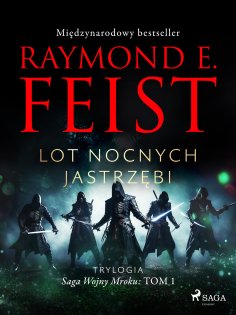 ebook: Saga Wojny Mroku. Tom 1. Lot Nocnych Jastrzębi