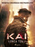 eBook: Kai. Łowca tom 1