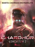 eBook: Ghardhur. Łowca tom 2