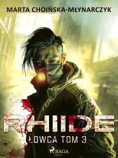 eBook: Rhiide. Łowca tom 3