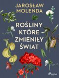 ebook: Rośliny, które zmieniły świat