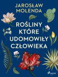 ebook: Rośliny, które udomowiły człowieka