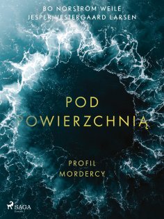eBook: Pod powierzchnią: Profil mordercy