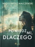 eBook: Powiedz mi, dlaczego