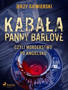 eBook: Kabała panny Barlove, czyli morderstwo po angielsku