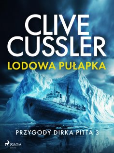 eBook: Przygody Dirka Pitta 3: Lodowa pułapka
