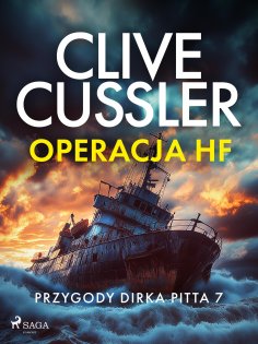 eBook: Przygody Dirka Pitta 7: Operacja HF