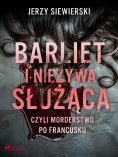 eBook: Barliet i nieżywa służąca, czyli morderstwo po francusku