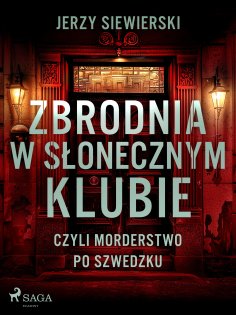 eBook: Zbrodnia w Słonecznym Klubie, czyli morderstwo po szwedzku