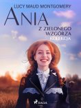 eBook: Ania z Zielonego Wzgórza - kolekcja