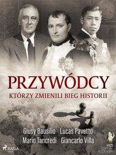 ebook: Przywódcy, którzy zmienili bieg historii