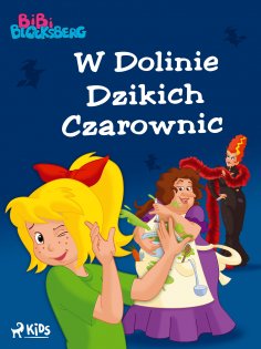 eBook: Bibi Blocksberg 1 – W Dolinie Dzikich Czarownic