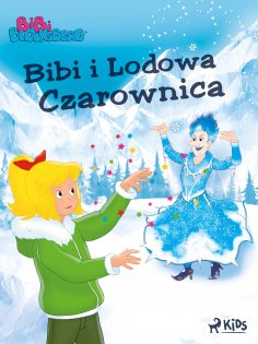 eBook: Bibi Blocksberg 2 – Bibi i Lodowa Czarownica