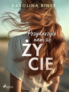 eBook: Przydarzyło nam się życie