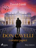 eBook: Don Cavelli i ostatni papież: Misja pierwsza
