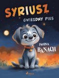 eBook: Syriusz, gwiezdny pies