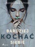 ebook: Bardziej kochać siebie