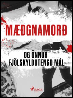 eBook: Mæðgnamorð og önnur fjölskyldutengd mál