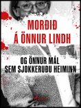 eBook: Morðið á Önnu Lindh og önnur mál sem sjokkeruðu heiminn